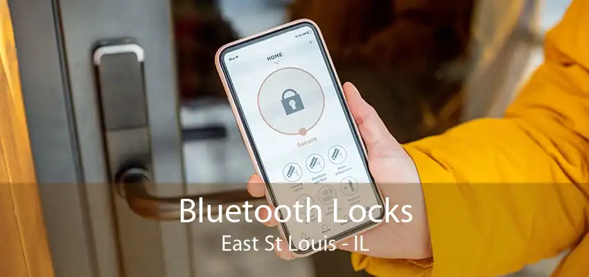 Bluetooth Locks East St Louis - IL