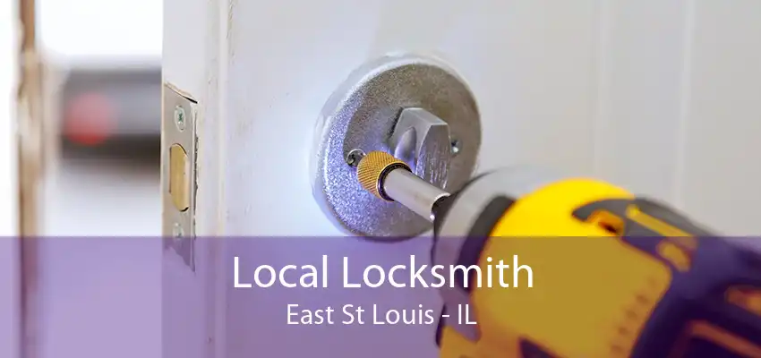 Local Locksmith East St Louis - IL