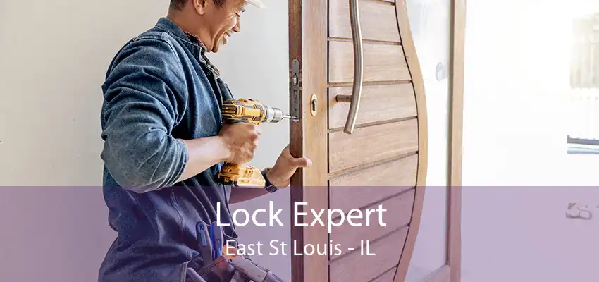 Lock Expert East St Louis - IL