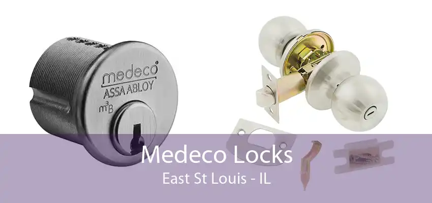 Medeco Locks East St Louis - IL