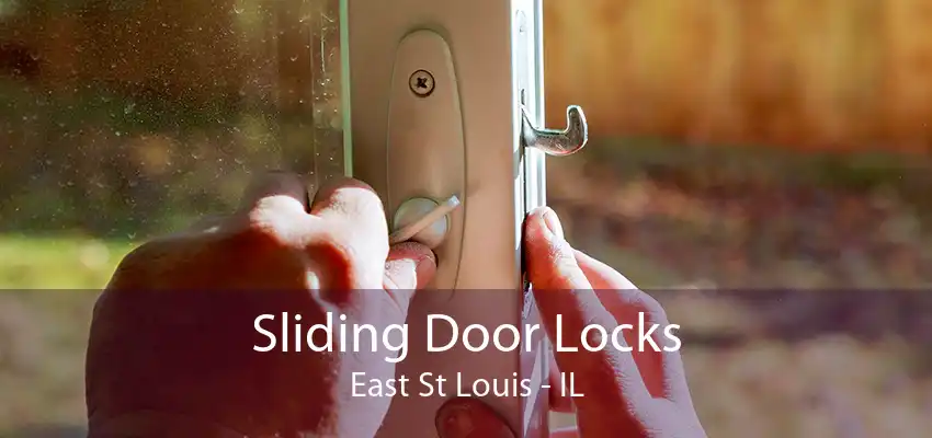 Sliding Door Locks East St Louis - IL